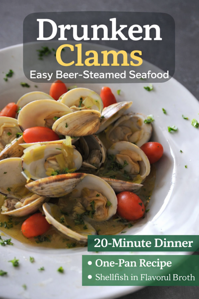 Drunken Clams (Easy Beer Steamed Clams Recipe – 20 Minute Dinner)