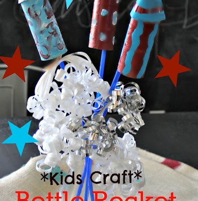 Fun for The Fourth Kids Craft: Bottle Rocket Bouquet