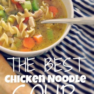 The Best Chicken Noodle Soup