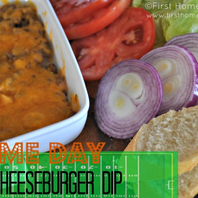 Game Day- “Big Mac” Cheeseburger Dip