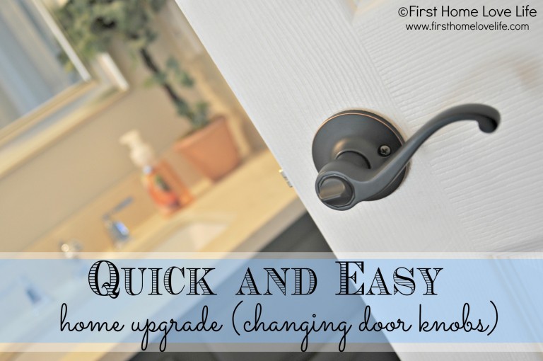 Easy Home Upgrades *Door Knobs*