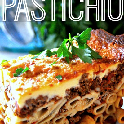 Pastichio- Greek Style Lasagna