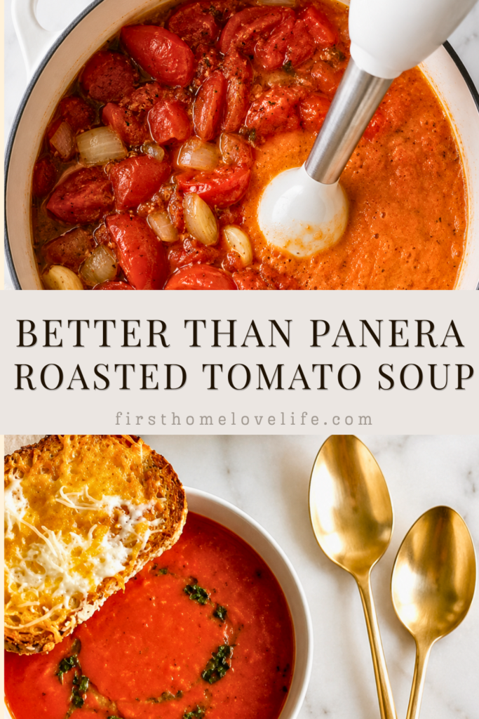 Vertical Pinterest pin showing how to make Better Than Panera Roasted Tomato Soup with an immersion blender and the finished creamy tomato soup served with cheesy toast.