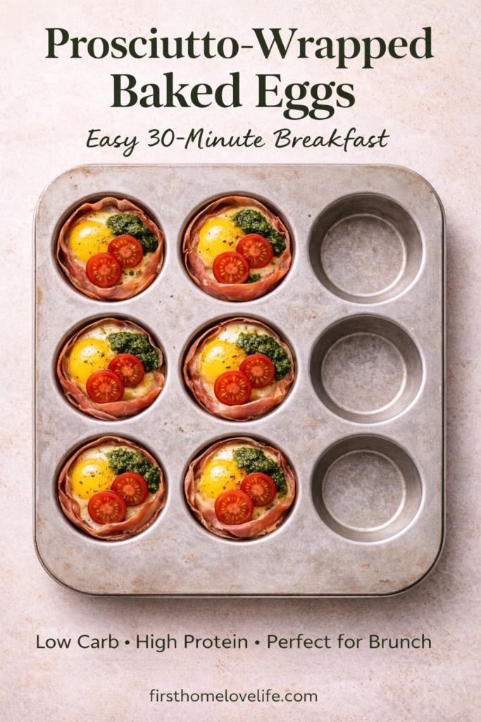 Pinterest graphic for prosciutto-wrapped baked eggs in a muffin tin, easy 30-minute low carb breakfast recipe