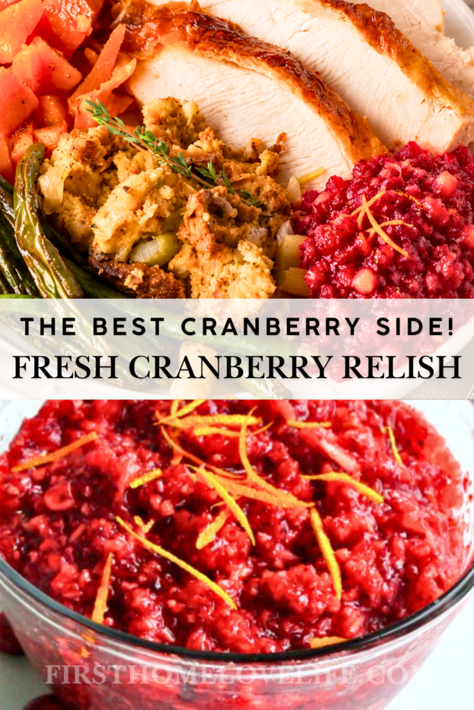 Pinterest graphic for fresh cranberry relish with orange and apple served alongside a traditional Thanksgiving turkey dinner.