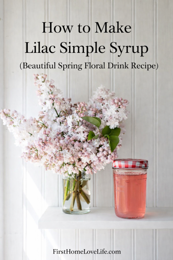 Pinterest graphic showing how to make lilac simple syrup with fresh lilacs in a vase and pink syrup in a jar on a white shelf
