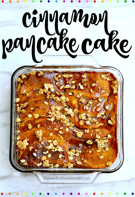 the perfect breakfast or brunch recipe! Cinnamon pancake cake via www.firsthomelovelife.com