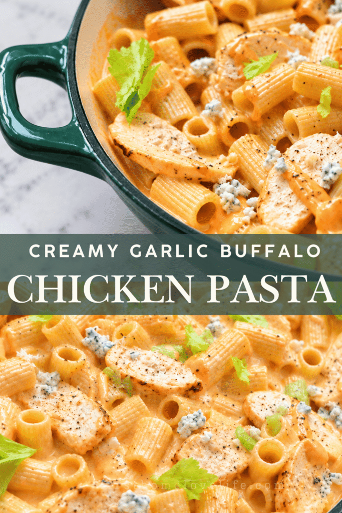 Creamy garlic Buffalo chicken pasta with rigatoni, chicken, celery, blue cheese, and rich Buffalo cream sauce in a dark green skillet.