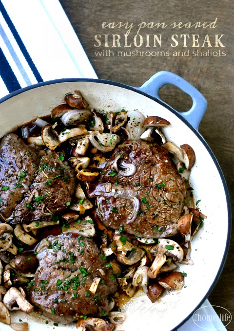 Sirloin Steak with Mushrooms and Shallots in a delicious sauce via firsthomelovelife.com