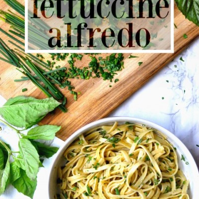 Fresh Herb Fettuccine Alfredo
