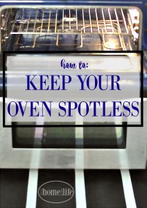 HOW TO CLEAN YOUR OVEN EASILY AND KEEP IT SPOTLESS VIA FIRSTHOMELOVELIFE.COM