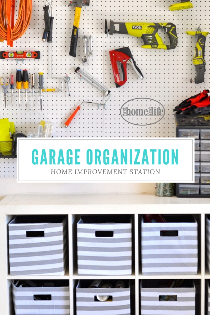 GARAGE ORGANIZATION IDEAS- CREATE A HOME IMPROVEMENT STATION IN YOUR GARAGE VIA FIRSTHOMELOVELIFE.COM