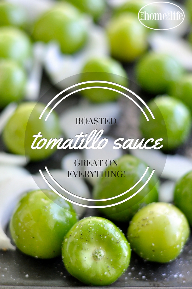 this roasted tomatillo sauce is so good on chicken, pork, steak, fish and anything else you can think of! via firsthomelovelife.com