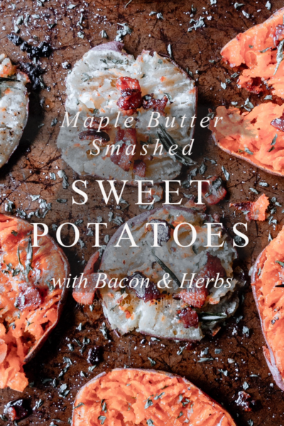 Maple butter smashed sweet potatoes with bacon and herbs recipe. Perfect Thanksgiving side dish!