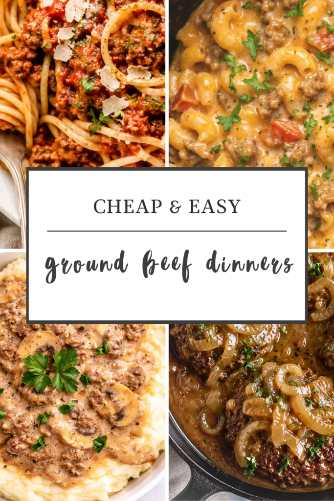 Collection of cheap and easy ground beef recipes for family dinners