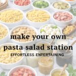 Make your own pasta salad bar setup with toppings and dressings on a white table for easy entertaining