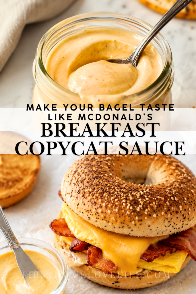 Copycat McDonald’s breakfast sauce with a bacon, egg, and cheese everything bagel sandwich.