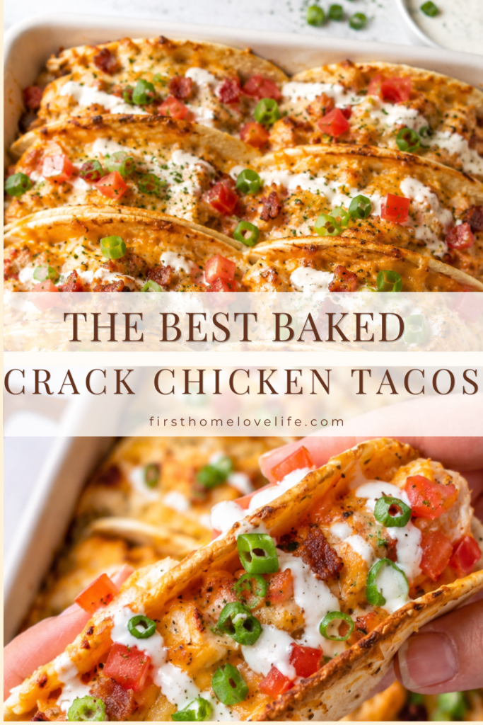 Collage featuring crispy oven baked crack chicken tacos topped with ranch dressing, bacon, diced tomatoes, green onions, and melted cheddar cheese.