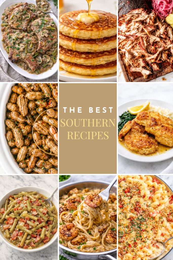 Collage featuring classic Southern recipes including smothered pork chops, fluffy pancakes, pulled pork barbecue, boiled peanuts, baked chicken, Southern green beans, shrimp pasta, and creamy baked macaroni and cheese.