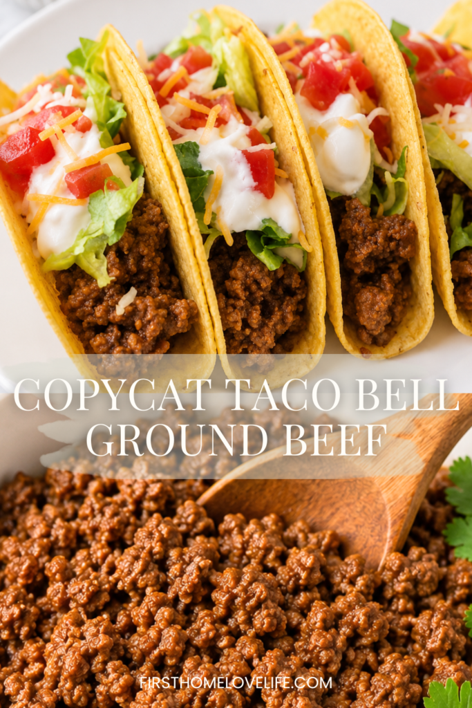 A Pinterest-style recipe graphic showcasing crispy tacos filled with homemade copycat Taco Bell ground beef alongside a bowl of seasoned taco meat. The image highlights the signature fine-textured beef that's perfect for tacos, burritos, nachos, taco salads, and meal prep.