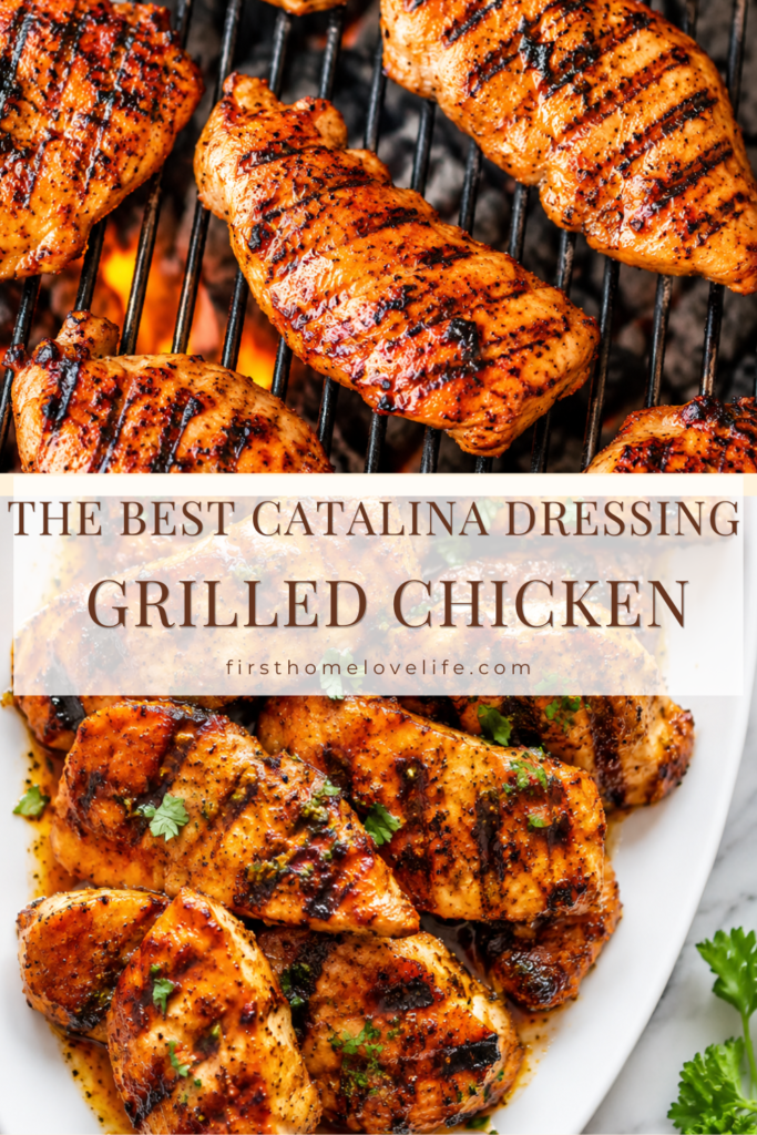 Collage showing juicy grilled Catalina dressing chicken cooking on the grill and served on a white platter with caramelized grill marks.