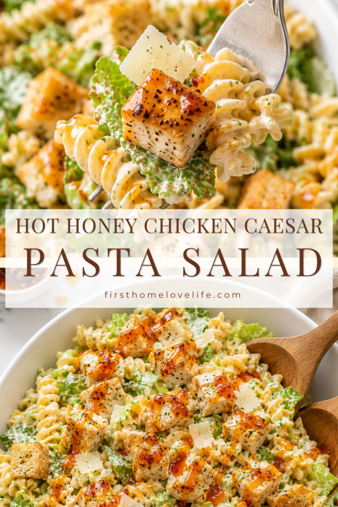Fork lifting Hot Honey Chicken Caesar Pasta Salad with rotini pasta, grilled chicken, romaine lettuce, Parmesan cheese, creamy Caesar dressing, and spicy hot honey drizzle with chili flakes.