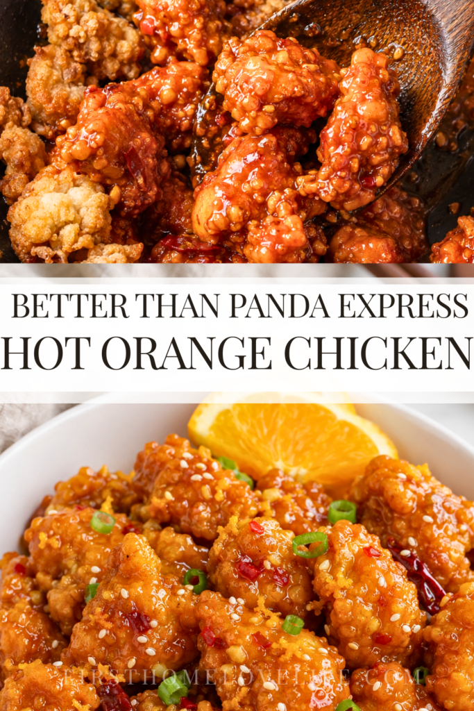Pinterest pin showing crispy Copycat Panda Express Hot Orange Chicken with spicy orange sauce, red chilies, sesame seeds, and green onions.
