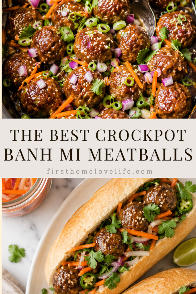 Pinterest pin featuring Crockpot Banh Mi Meatballs served in a slow cooker and in toasted banh mi rolls with pickled carrots, daikon, cilantro, jalapeños, green onions, and sesame seeds.