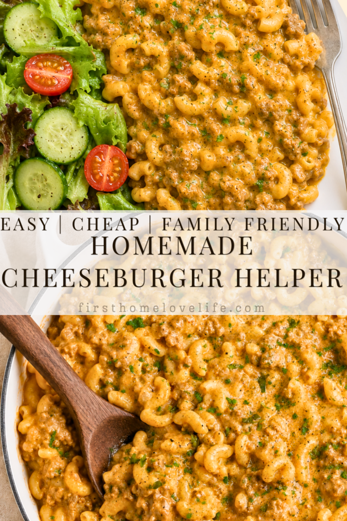 Pinterest collage showing creamy homemade cheeseburger Hamburger Helper with ground beef, elbow macaroni, cheddar cheese, and a fresh side salad.