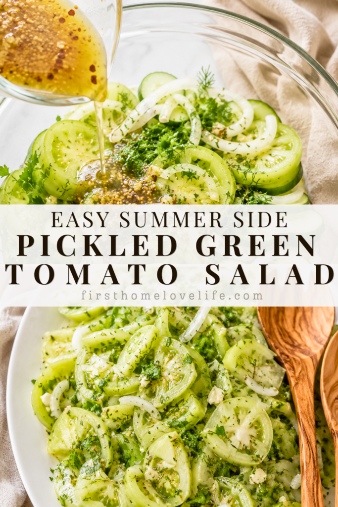 Pinterest graphic showing homemade pickled green tomato salad with tangy brine being poured over sliced green tomatoes, onions, cucumbers, and fresh herbs.
