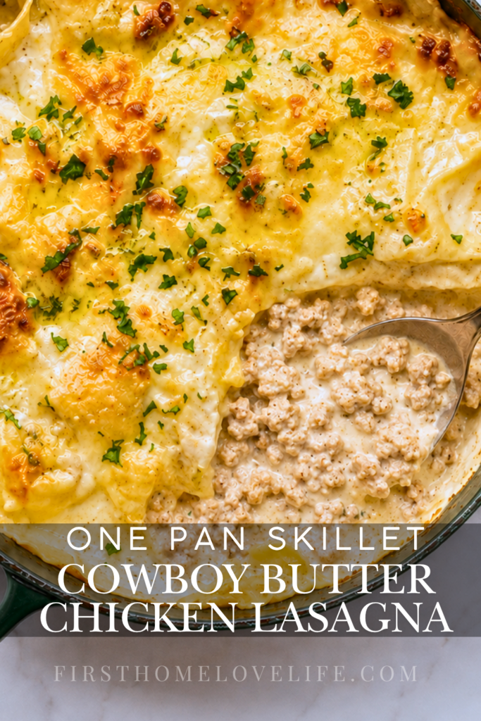 One pan cowboy butter ground chicken skillet lasagna with creamy white sauce, melted cheese, rippled lasagna noodles, and crumbled ground chicken