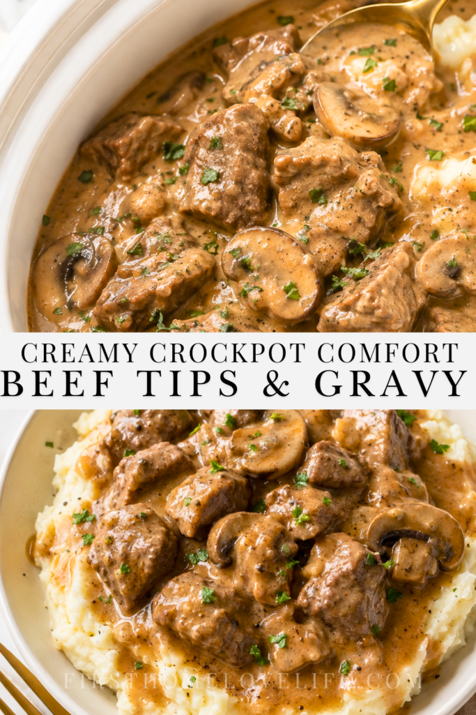 Slow cooker creamy beef tips and mushroom gravy served over mashed potatoes with the words Creamy Crockpot Comfort Beef Tips and Gravy.