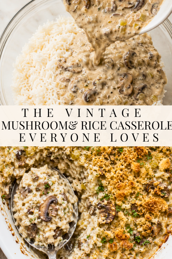 Pinterest collage showing creamy mushroom sauce poured over rice and a baked vintage mushroom and rice casserole with a golden cracker topping.