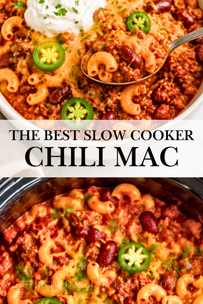Cheesy slow cooker chili mac with ground beef, beans, elbow macaroni, jalapeños, sour cream, and cilantro, with text that reads “The Best Slow Cooker Chili Mac.”