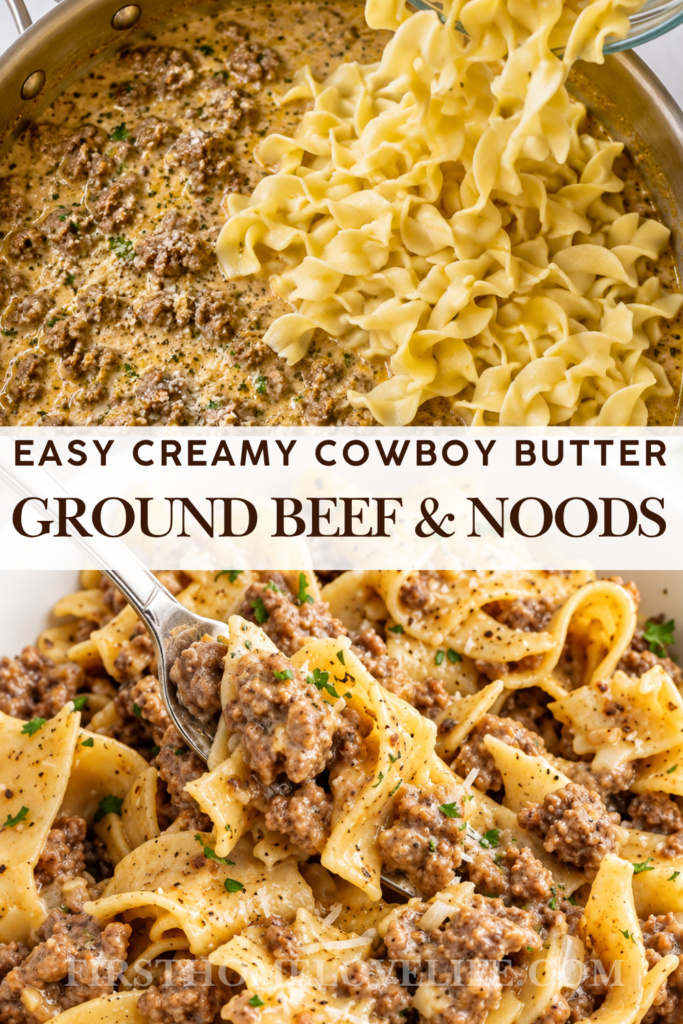 Creamy cowboy butter ground beef and egg noodles with garlic, Parmesan, Dijon, and black pepper in a skillet and white bowl