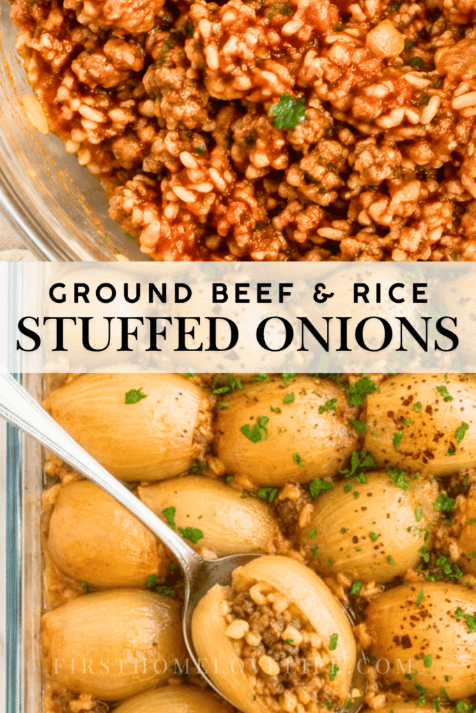 Pinterest graphic for ground beef and rice stuffed onions, featuring the savory filling and baked onions in a glass baking dish.