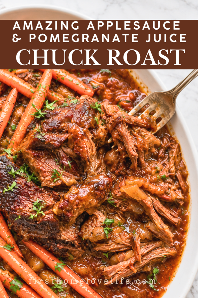 Chuck roast with carrots and thick gravy on a white platter, with text reading “Amazing Applesauce & Pomegranate Juice Chuck Roast.”